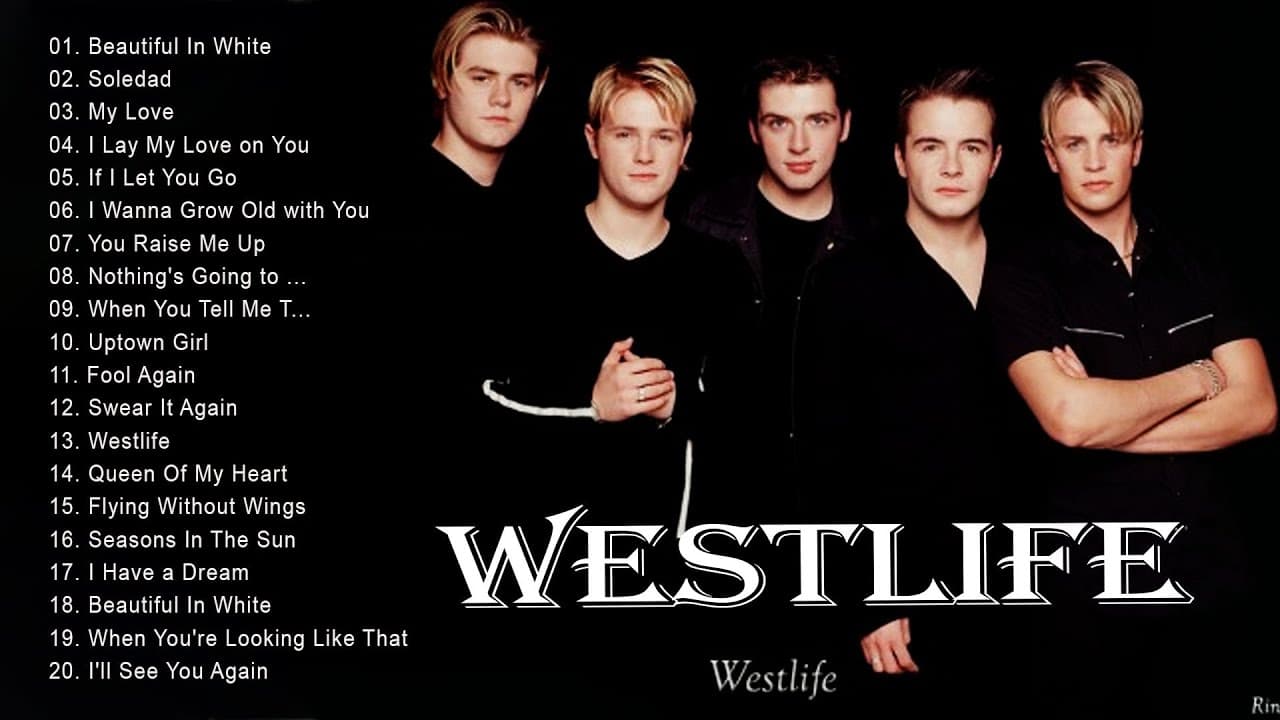 Westlife Top 20 Best Love Songs Westlife Greatest Hits Westlife Best Of Full album 2021 poster