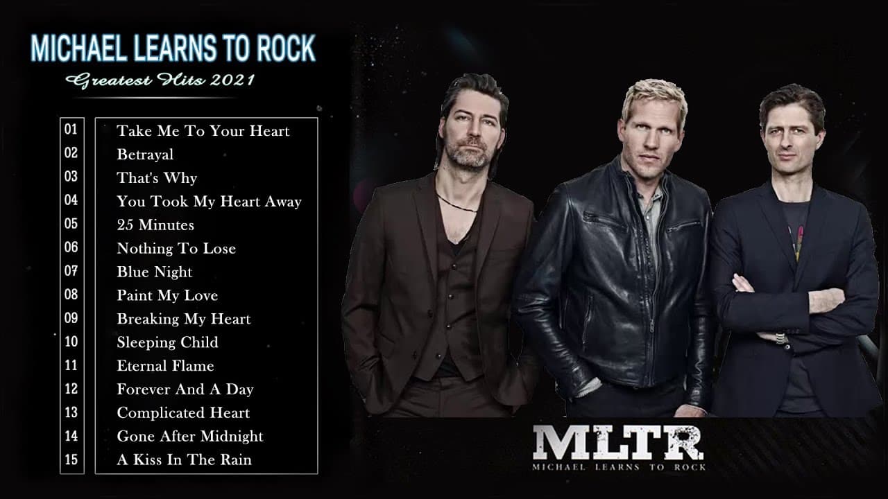 Michael Learns To Rock Greatest Hits Full Album - Best Of Michael Learns To Rock poster