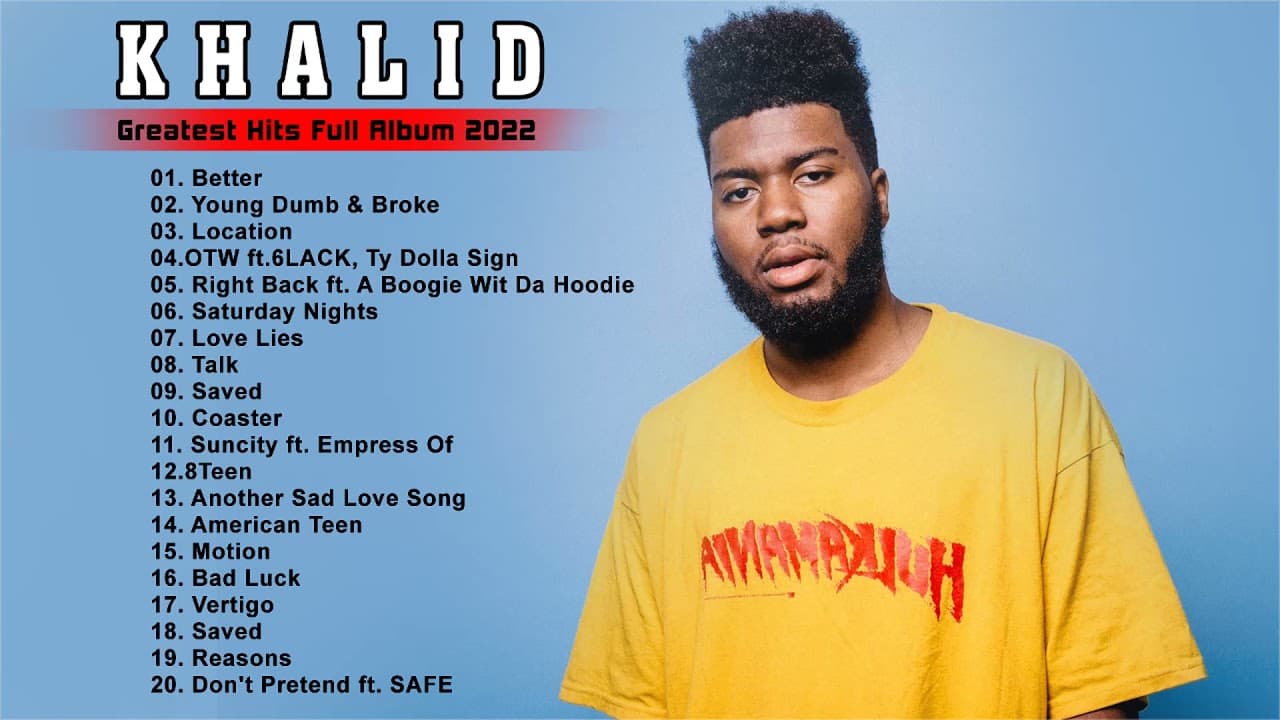 Best Songs Of Khalid - Best Pop Music Playlist Of Khalid 2022 | Best English Songs Playlist 2022 poster