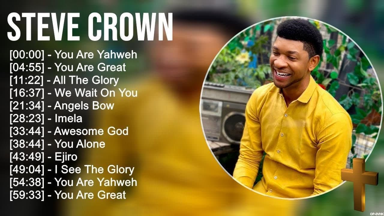 S t e v e C r o w n Greatest Hits ~ Top Praise And Worship Songs poster
