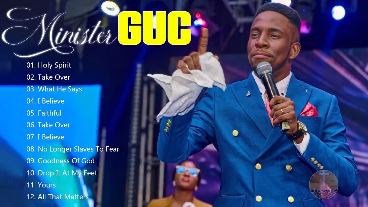 NONSTOP POWERFUL WORSHIP SONGS FOR PRAYER & BREAKTHROUGH BY MINISTER GUC poster