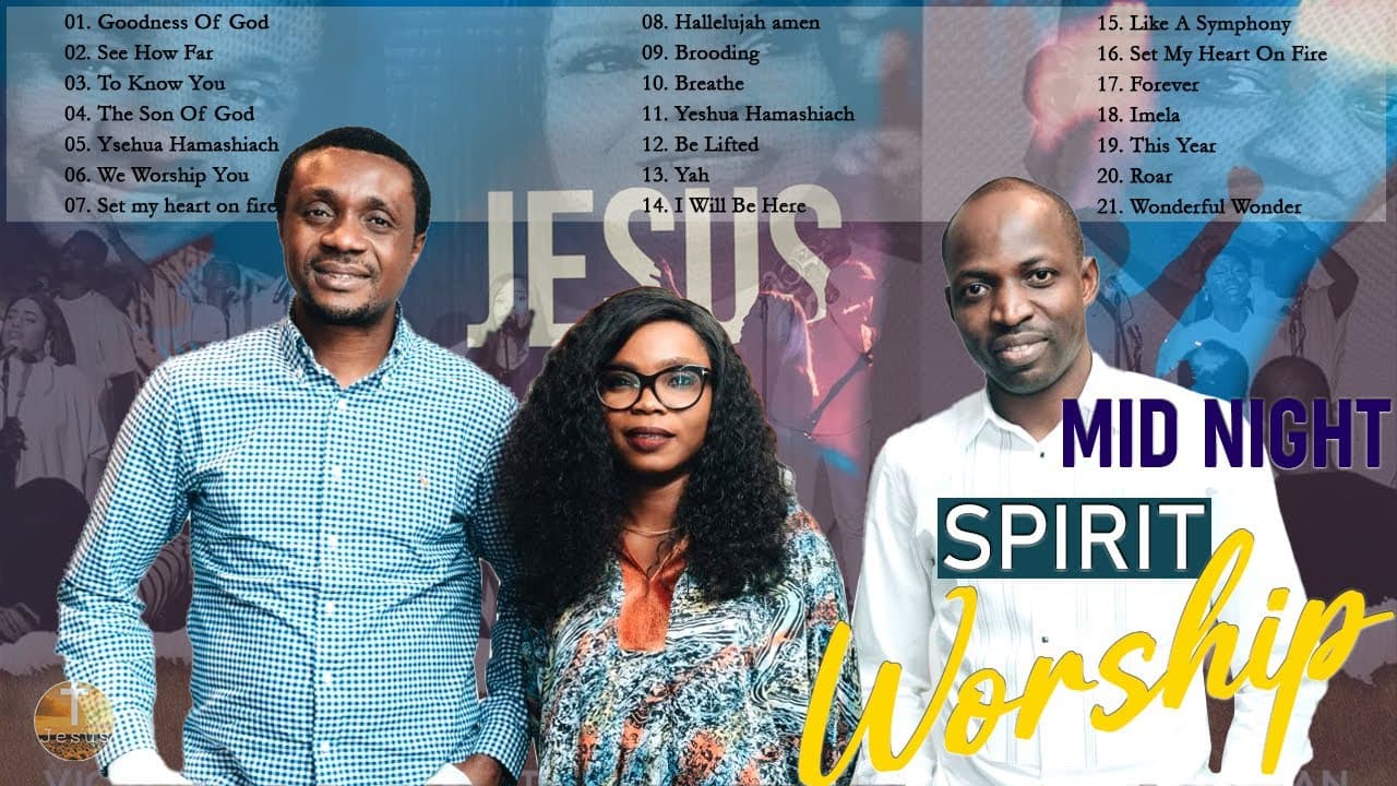 Non Stop Midnight Worship Songs and Prayers Nathaniel Bassey, Dunsin Oyekan, Victoria Orenze poster