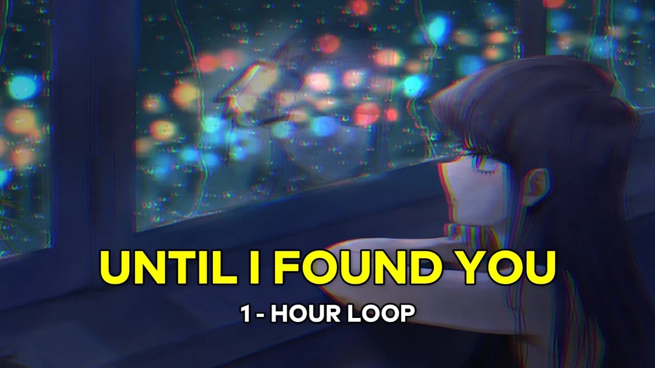 until i found you (Gustixa) ( 1 Jam / 1 - Hour Loop )  【 Lirik / Lyrics + Terjemahan Indonesia 】 poster