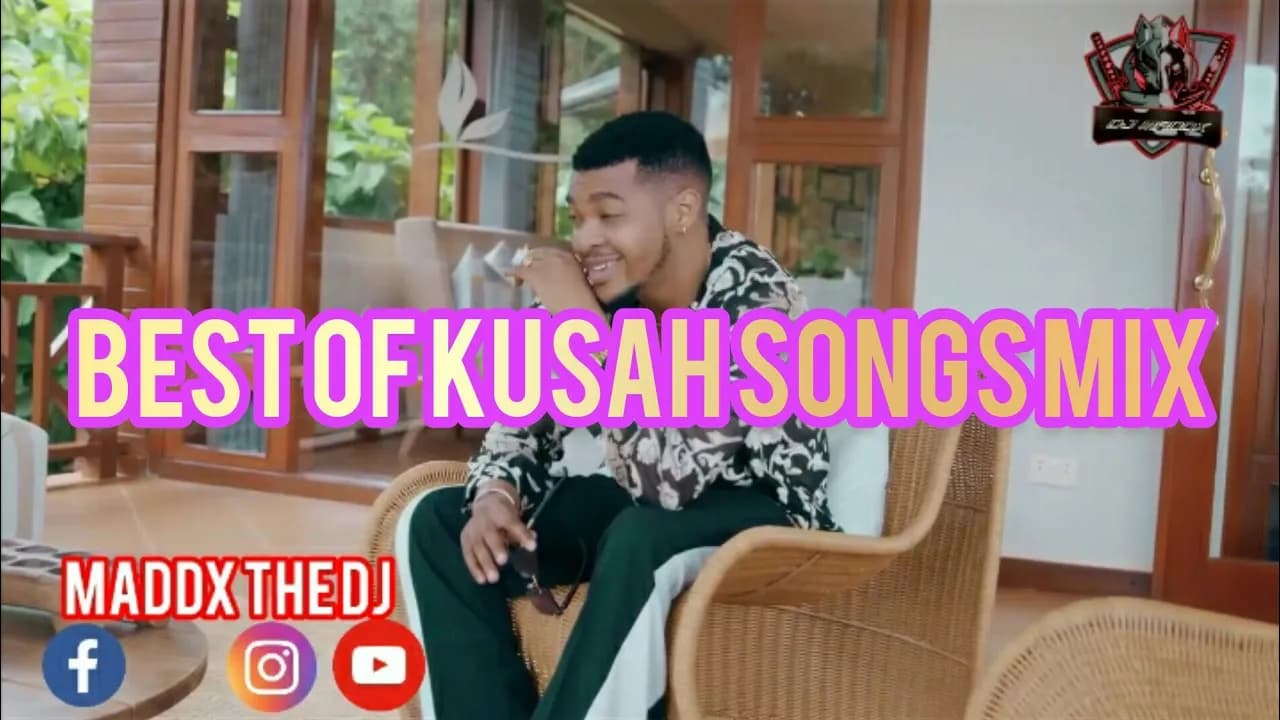 DJ MADDX - BEST OF KUSAH SONGS FT MAUA SAMA WENYEWE|SWEET NAKUPENDA|I WISH|DAWA|RONZE| poster