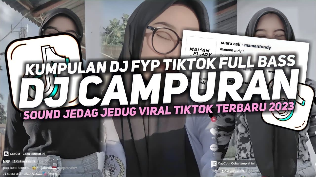 DJ CAMPURAN VIRAL FYP TIKTOK SOUND KANE JEDAG JEDUG FULL BASS TERBARU 2023 poster