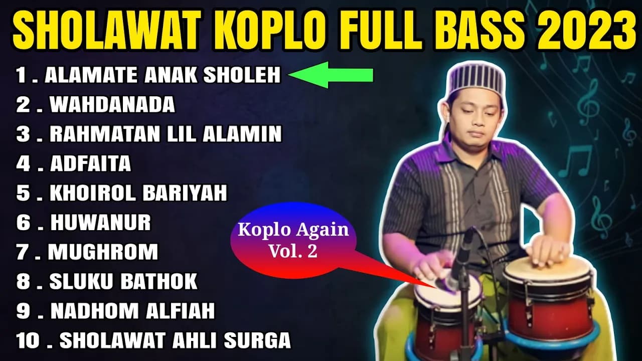 SHOLAWAT KOPLO FULL BASS TERBARU 2023 KOPLO AGAIN ( ALAMATE ANAK SHOLEH ) poster