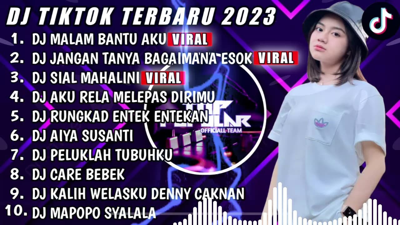 DJ TIKTOK TERBARU 2023 - DJ MALAM BANTU AKU X DJ JANGAN TANYA BAGAIMANA ESOK - DJ FUL BAS poster