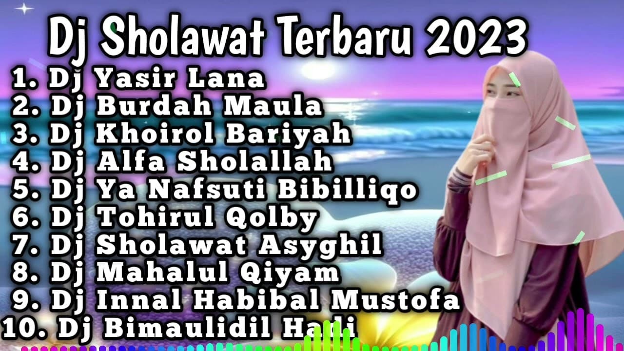 DJ SHOLAWAT TERBARU 2023 FULL ALBUM - FULL BASS NGANGENIN - BIKIN HATI ADEM poster
