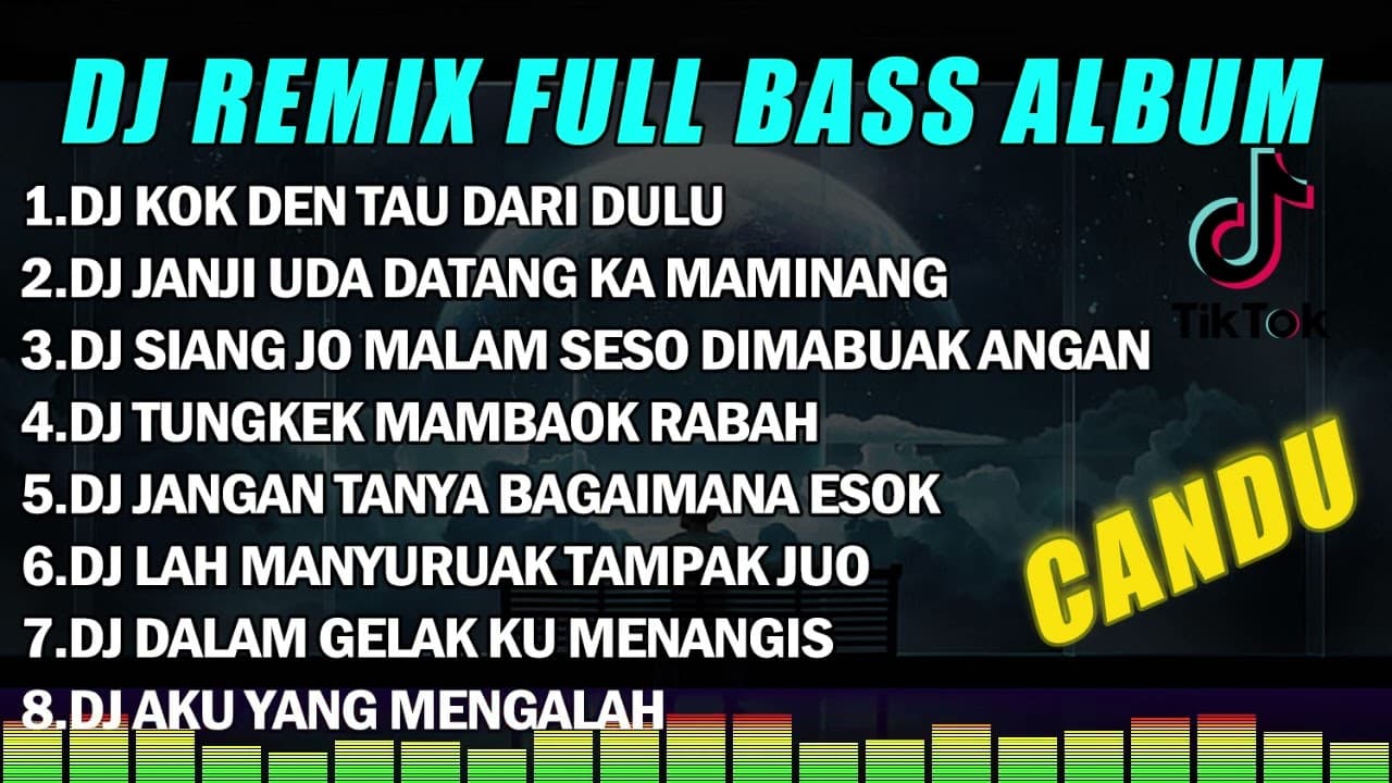 DJ MINANG KOK DEN TAU DARI DULU VIRAL TIKTOK FULL BASS JEDAG JEDUG X JANJI UDA DATANG || FULL ALBUM poster