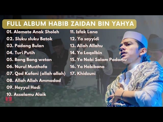 FULL ALBUM HABIB ZAIDAN BIN YAHYA TERBARU ||ALAMATE ANAK SHOLEH#zaidanyahya #sholawatmerdu poster
