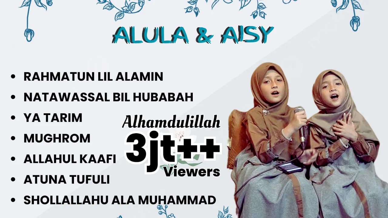 ALULA DAN AISY SHOLAWAT FULL ALBUM -  RAHMATUN LIL ALAMIN - YA TARIM - NATAWASSAL BIL HUBABAH poster