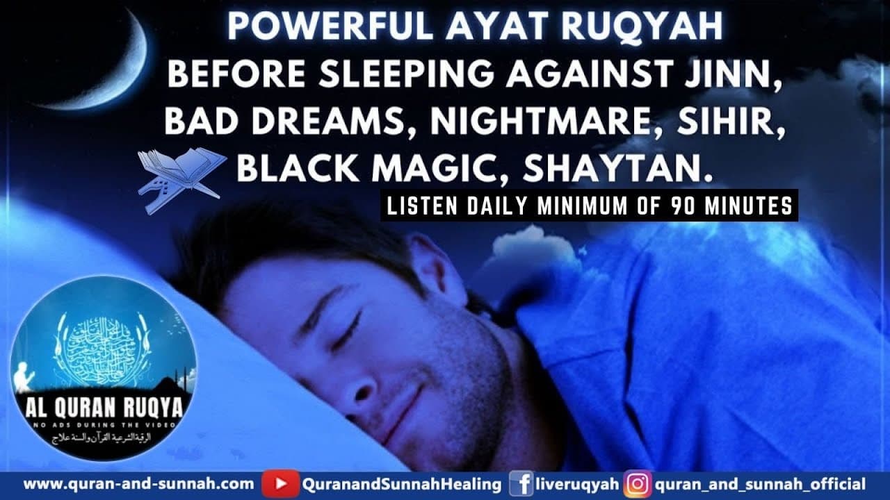 Al Quran Ruqyah For Before Sleeping Against Jinn, Bad Dreams, Nightmare, Sihir, Black Magic, Shaytan poster