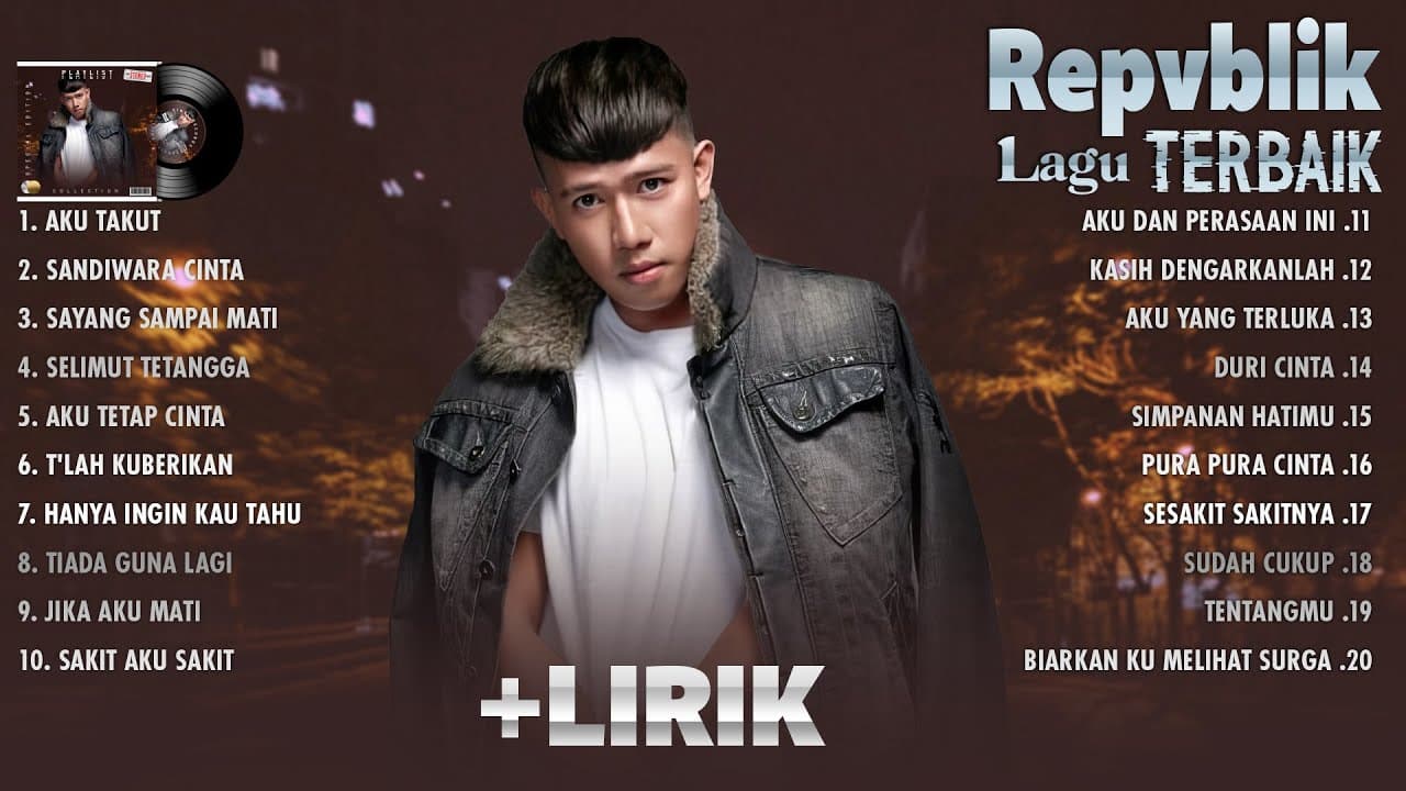 Repvblik (Full Album) + Lirik ~ Koleksi Lagu Terbaik Repvblik Band ~ Lagu Terpopuler Sepanjang Masa poster