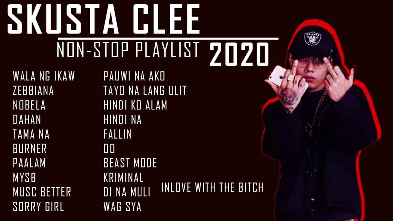 SKUSTA CLEE NONSTOP PLAYLIST 2020 | BEST SONGS OF SKUSTA CLEE | WALA NG IKAW | ZEBBIANA | NOBELA | poster