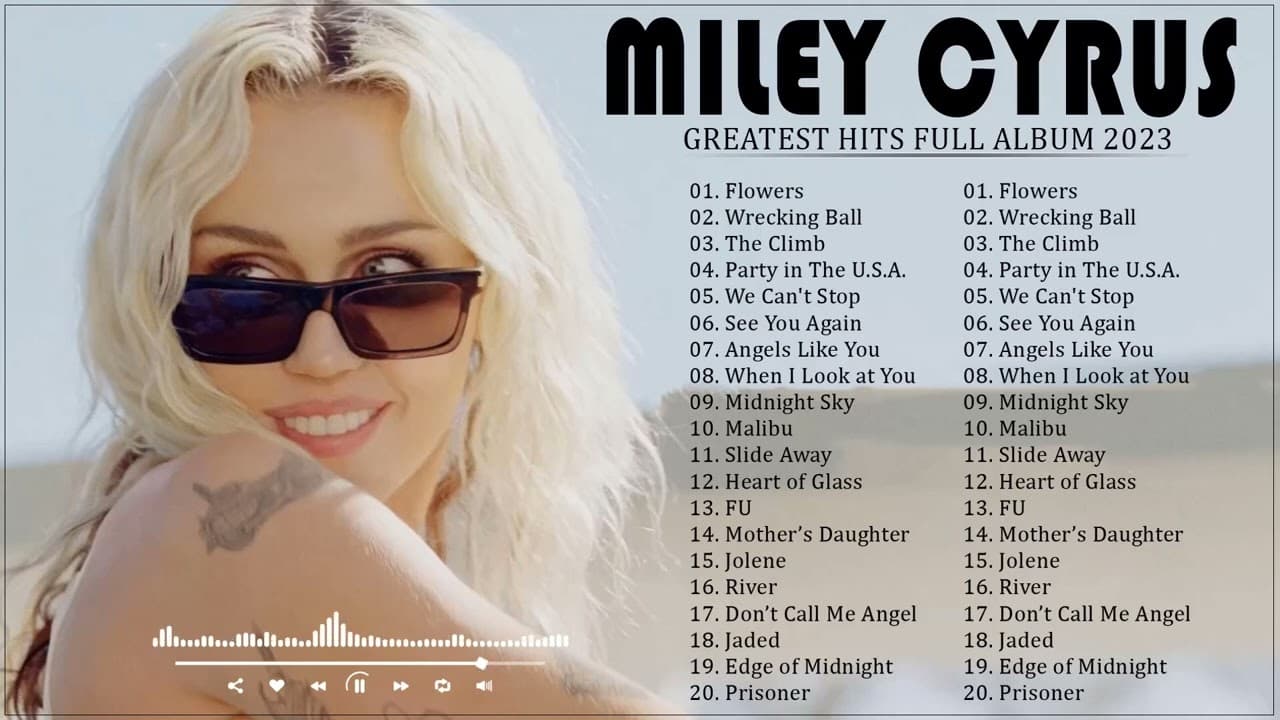 Miley Cyrus - Greatest Hits - Best Songs - PlayList poster