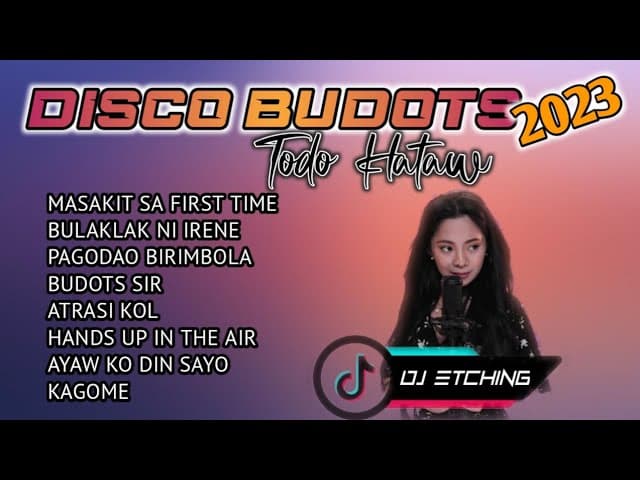 Disco Budots 2023 | Masakit Sa First Time | Todo Hataw [ Dj Etching ] poster
