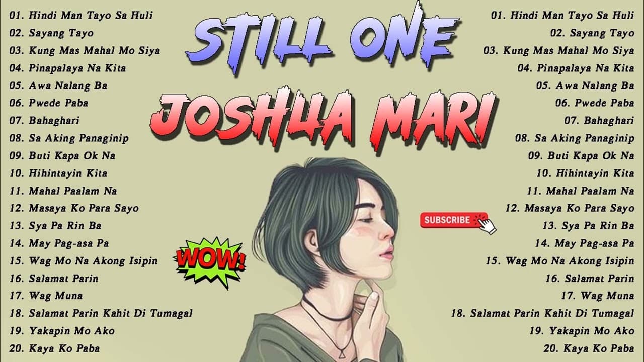 Joshua Mari ,Still One greatest new song 2022✨Joshua Mari,Still One tagalog love songs playlist 2022 poster