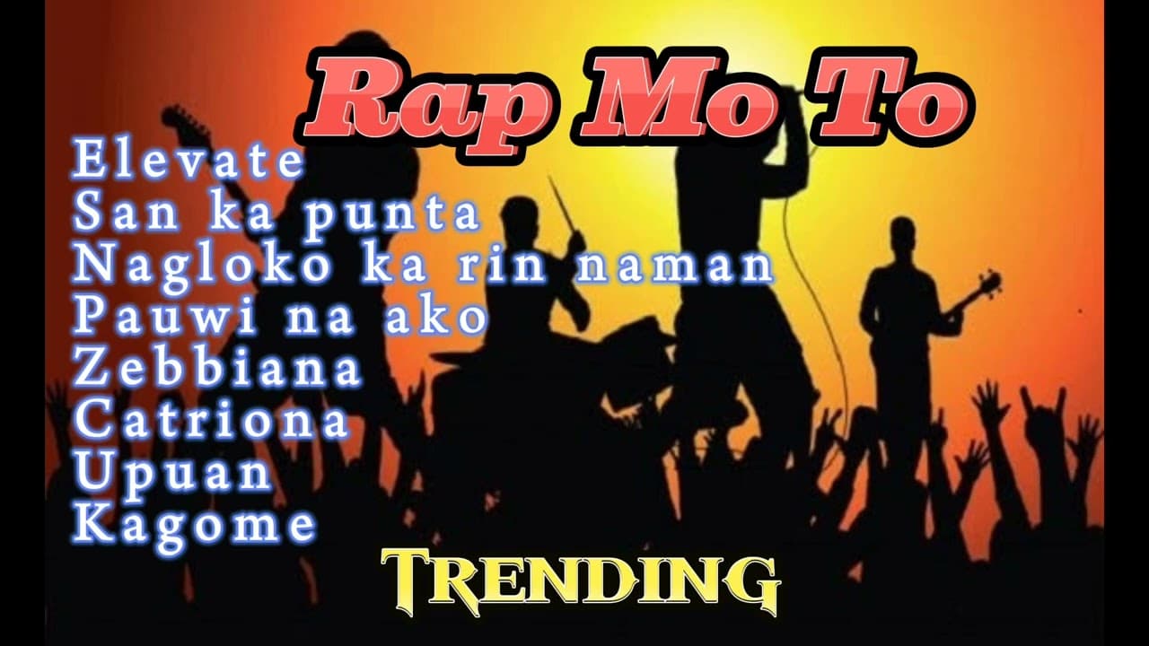 Rap Mo To Trending PH | Collection 2023 | Favorite poster