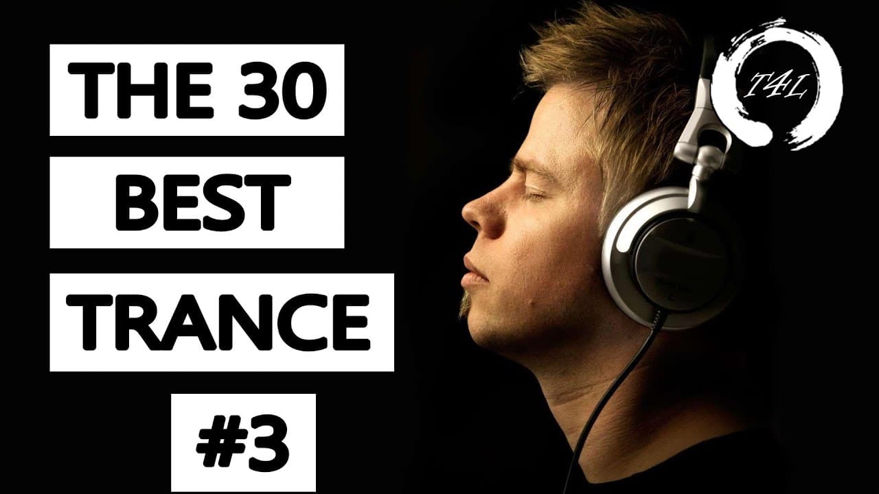 The 30 Best Trance Music Songs Ever 3. (Tiesto, Armin, PvD, Ferry Corsten) | TranceForLife poster