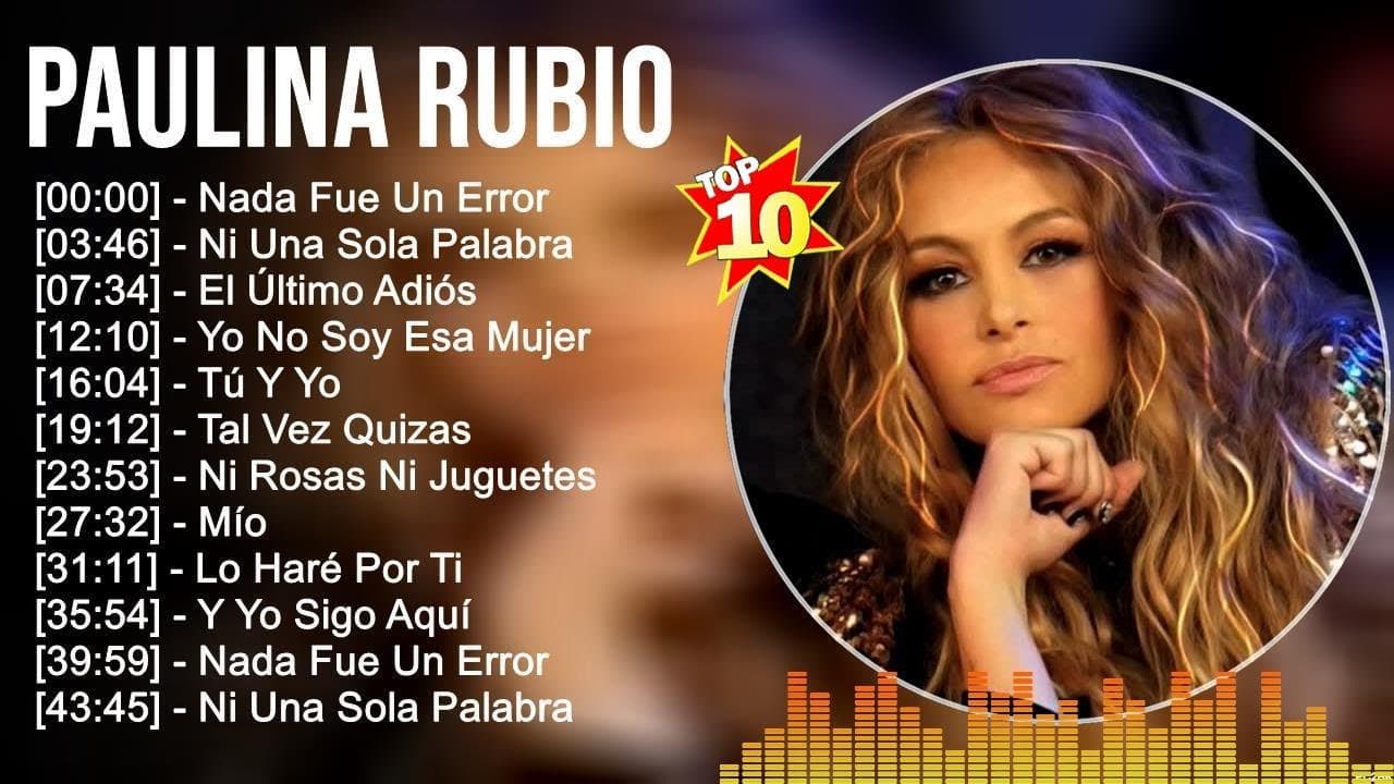 P a u l i n a R u b i o Grandes éxitos ~ Los 100 mejores artistas para escuchar en 2022 y 2023 poster