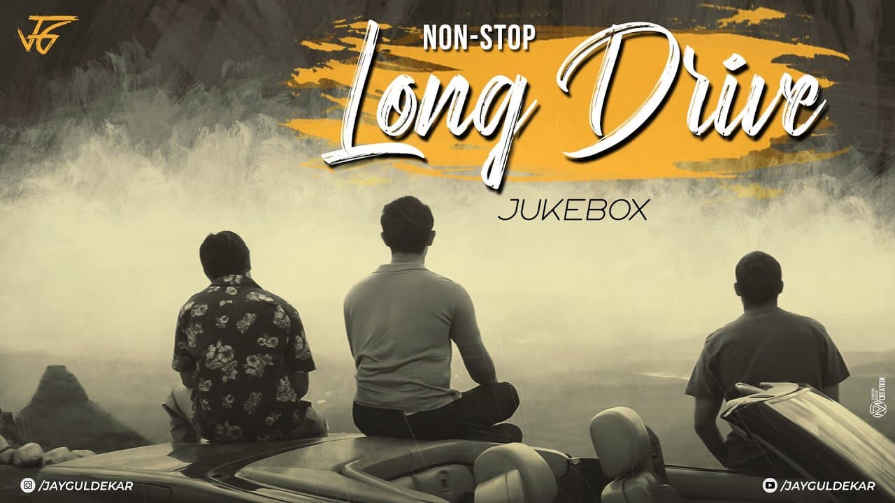 Long Drive Mashup 3 | Nonstop - Jukebox | Jay Guldekar | Road Trip Songs poster
