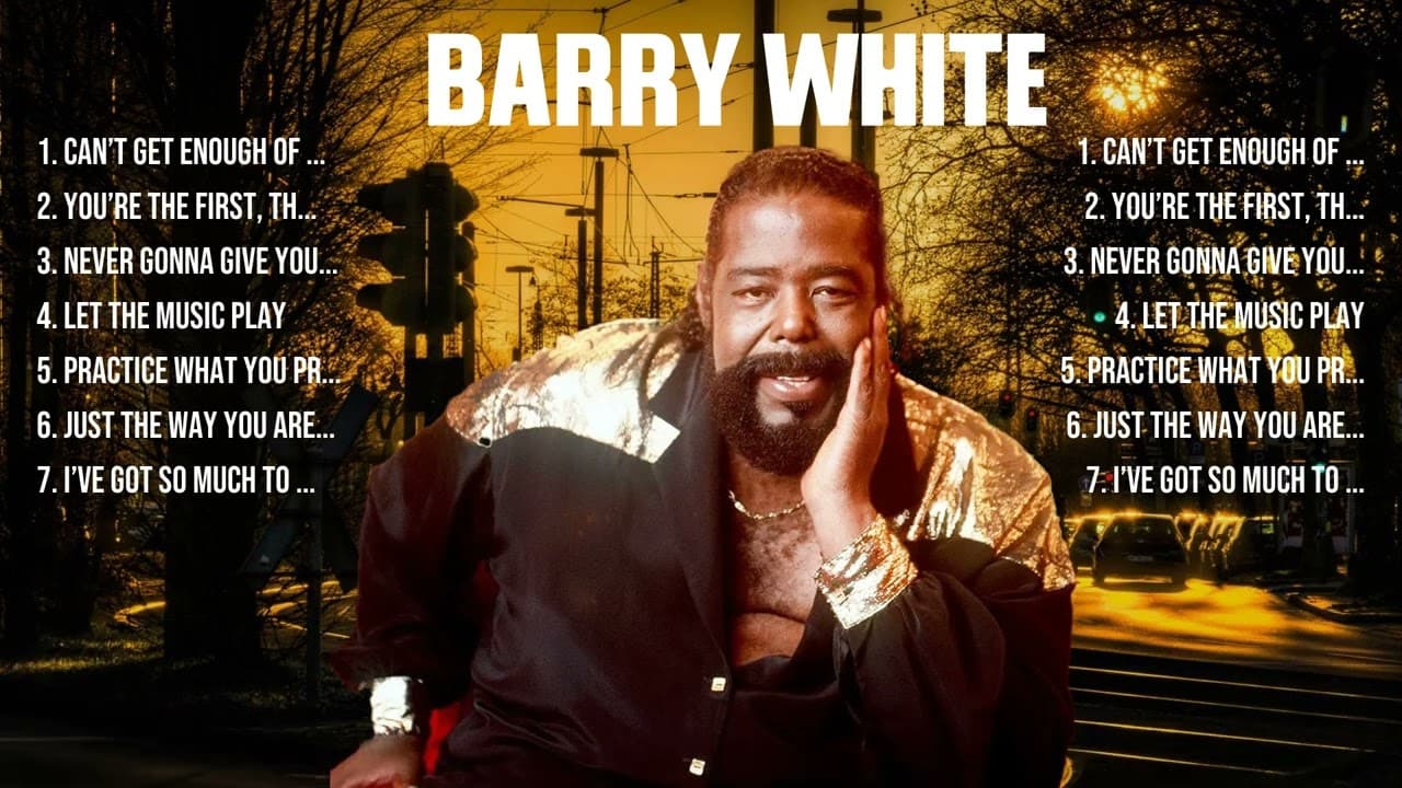 Barry White Greatest Hits 2024   Pop Music Mix   Top 10 Hits Of All Time poster