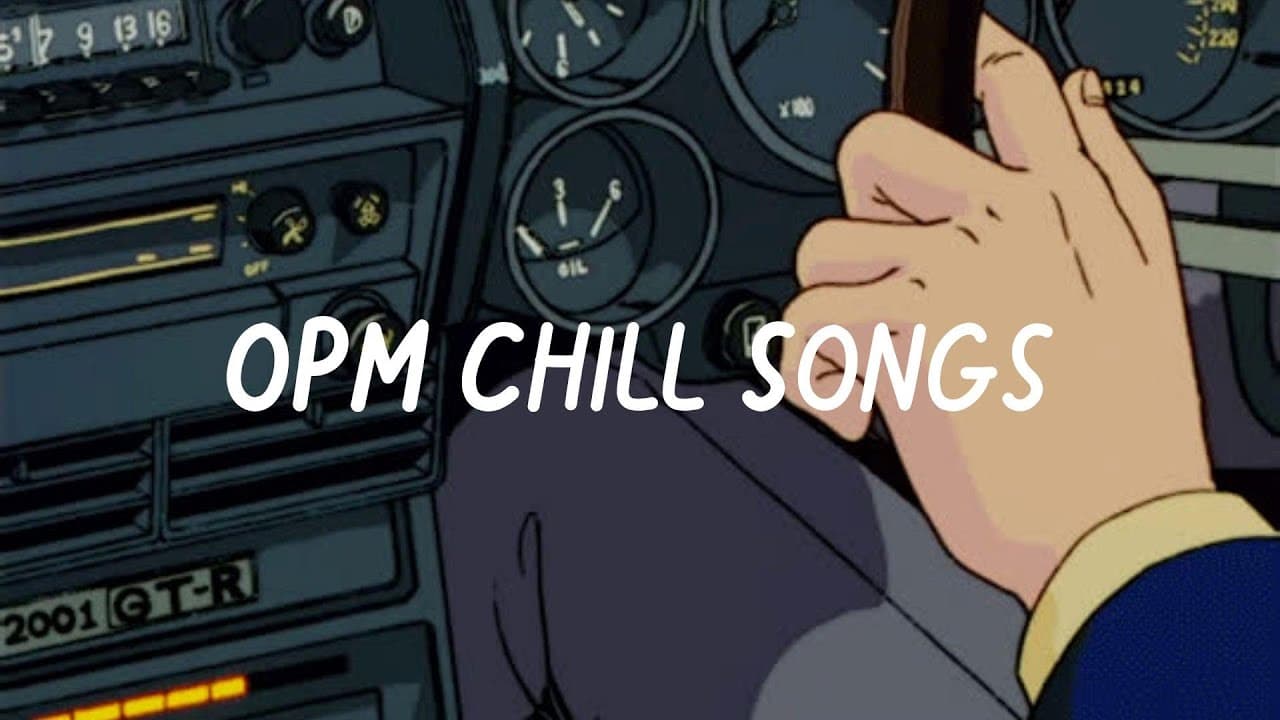 [OPM Filipino playlist] songs to listen to on a late night drive poster