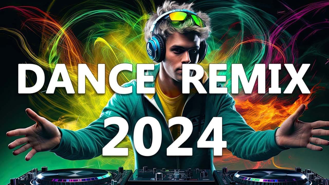 DANCE PARTY SONGS 2024 - Mashups & Remixes Of Popular Songs  - DJ Remix Club Music Dance Mix 2024 poster