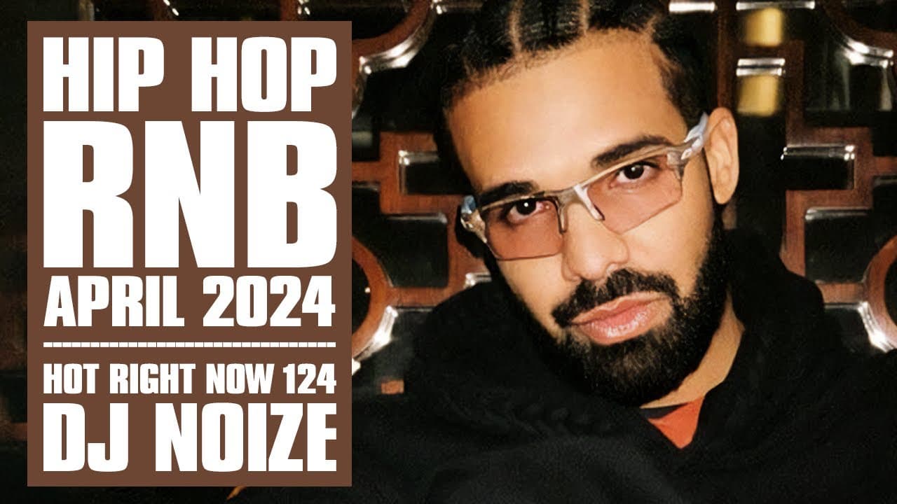 🔥 Hot Right Now #124 | Urban Club Mix April 2024 | New Hip Hop R&B Rap Dancehall Songs DJ Noize poster