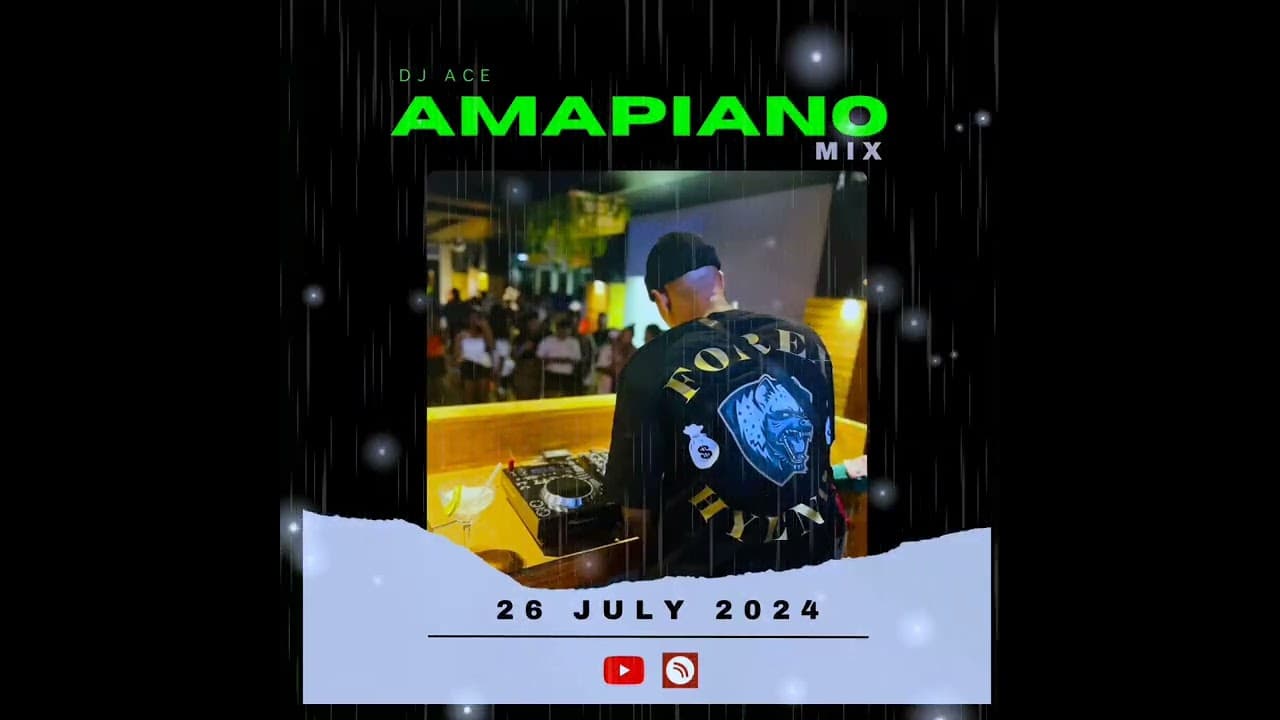 AMAPIANO MIX 2024 | 26 JULY | DJ Ace ♠️ poster