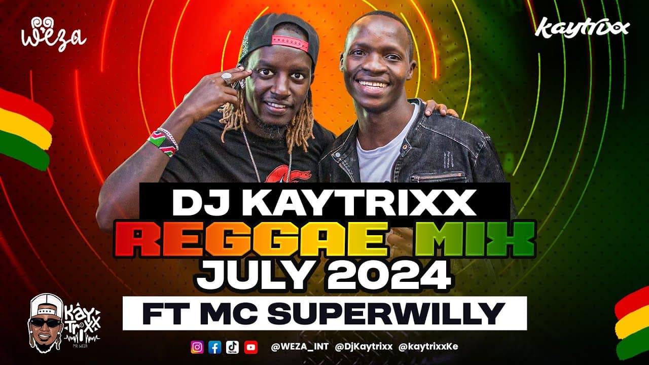 DJ Kaytrixx ✈️ REGGAE MIX ft MC SuperWilly 🚀July 2024 LIVE #WEZA poster
