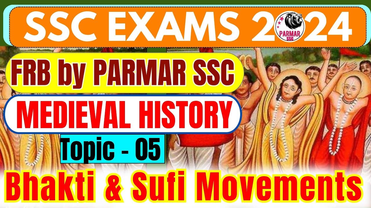 MEDIEVAL HISTORY FOR SSC | BHAKTI AND SUFI MOVEMENTS | PARMAR SSC poster