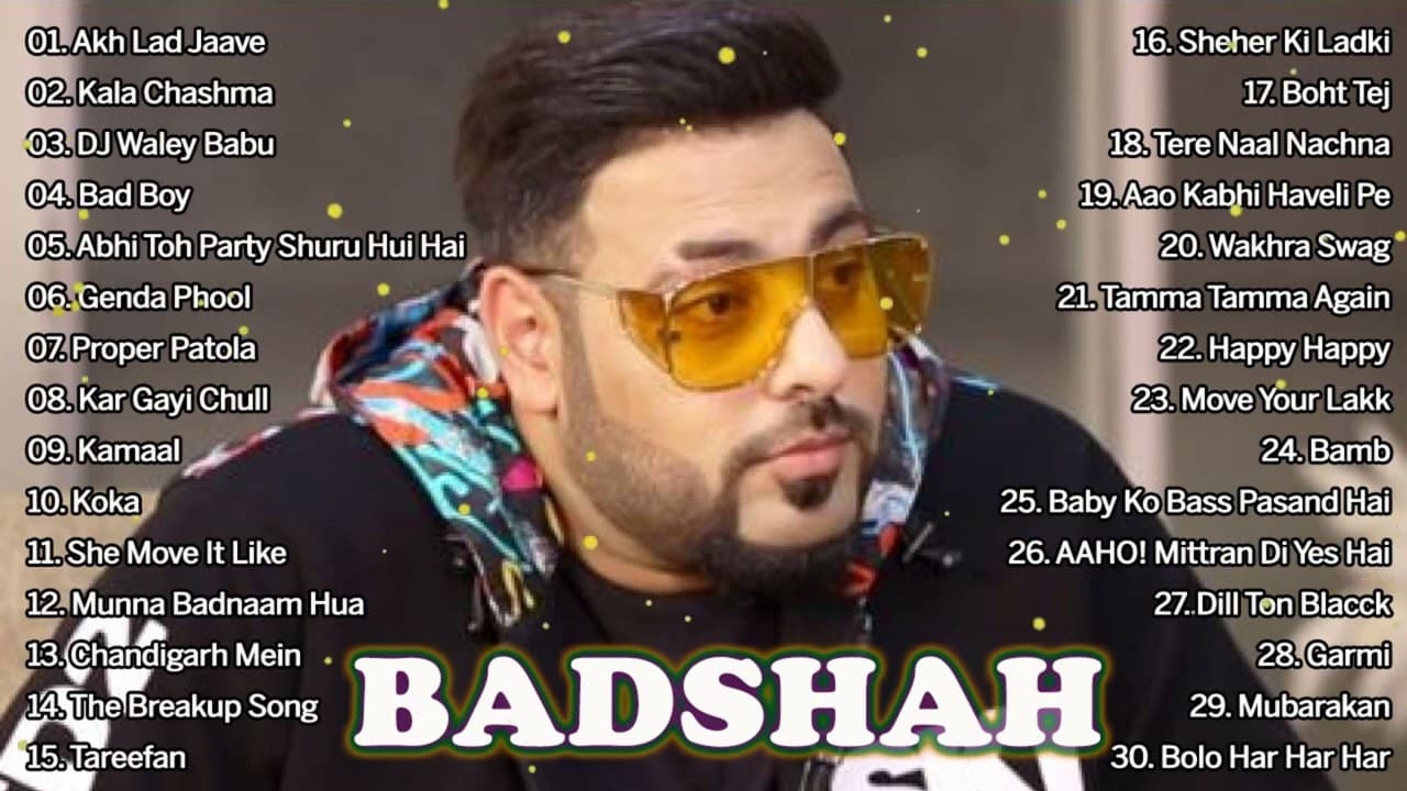 Badshah New Song | BOLLYWOOD PARTY SONGS | Best of badshah poster