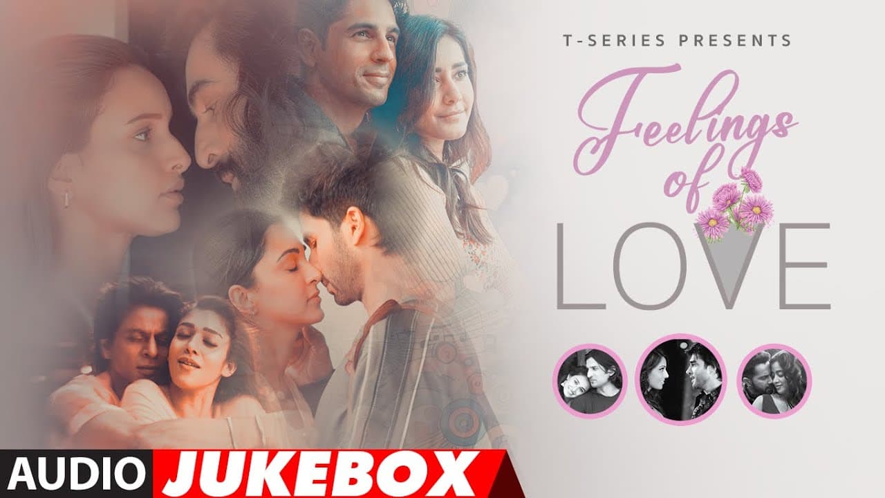 FEELINGS OF LOVE: Non-Stop Super Hit Love Songs |Arijit Singh, Vishal Mishra, Armaan Malik |T-Series poster
