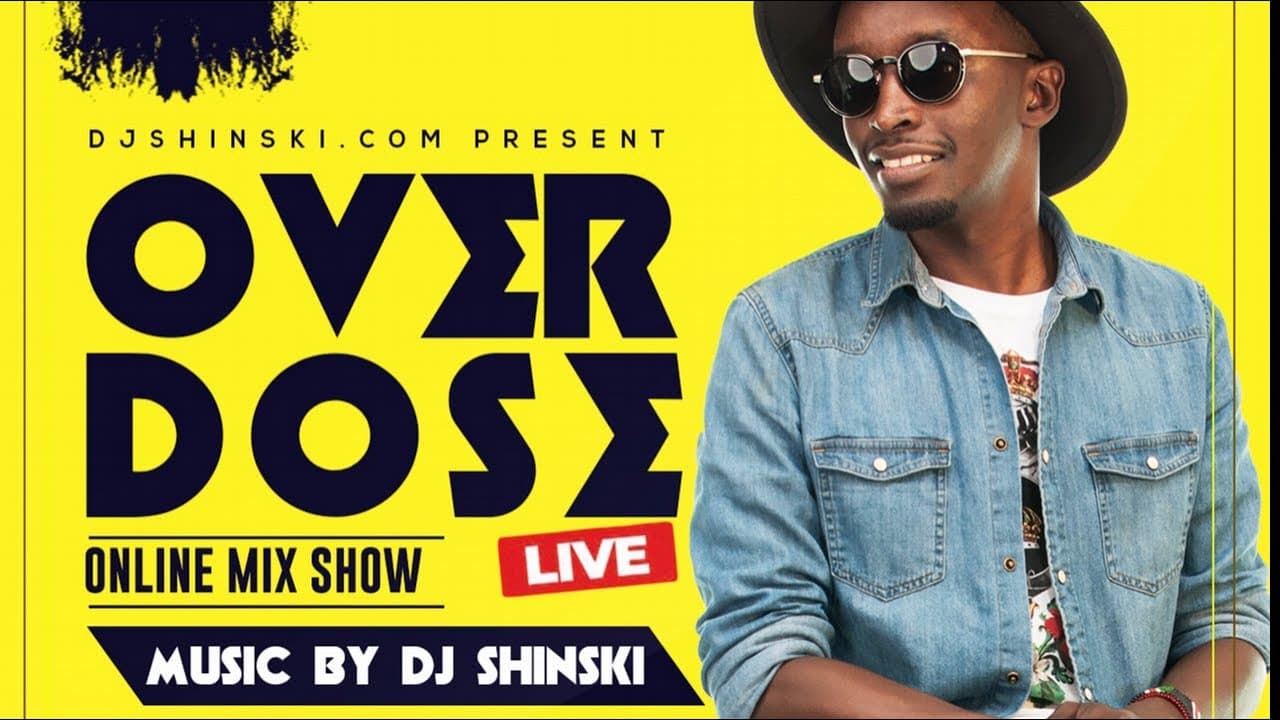 🔴 LIVE Afrobeat, Reggae, Dancehall, Hip Hop, Pop, R&B, Kenyan, DJ Shinski Overdose Friday Mix Show poster