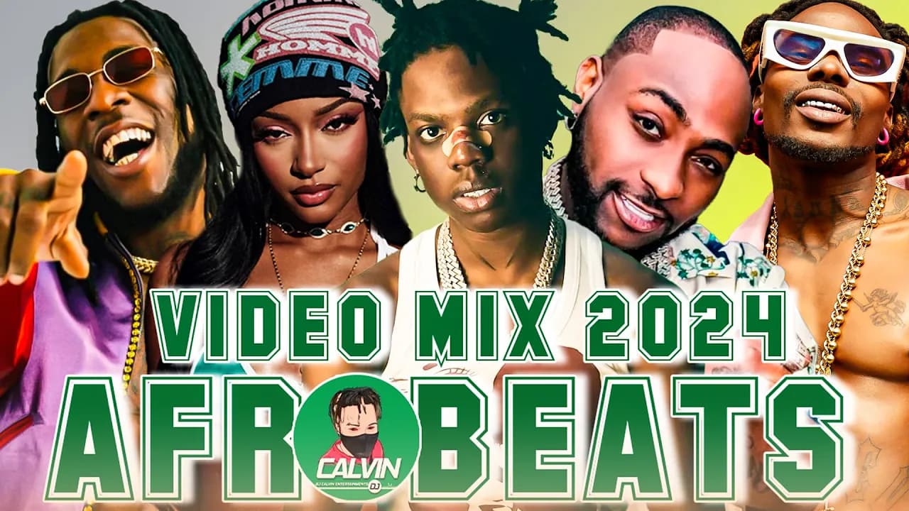 AFROBEAT BEST OF 2024, 2023, 2022 VIDEO MIX (COMMAS AYRA STARR | LOVE ME JEJE TEMS | BURNA, REMA #V6 poster