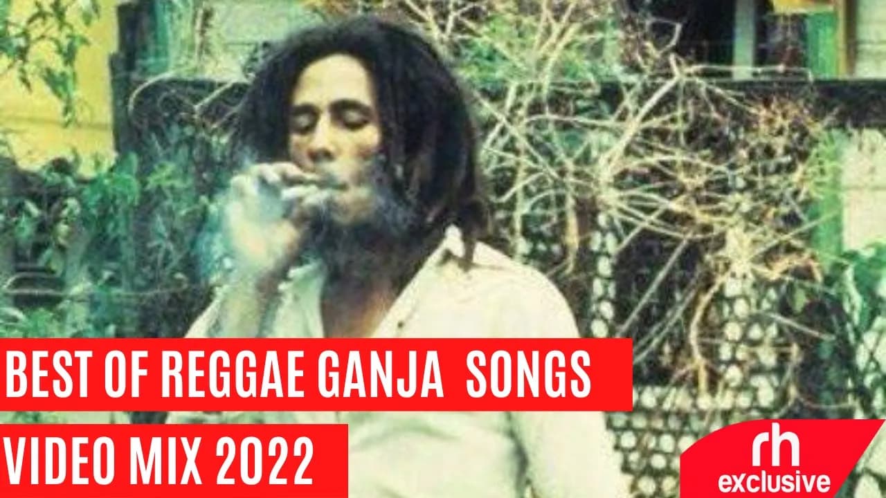 Top Reggae Songs Video Mix For Ganja Smokers Best Ganja Songs Mix Bob Marley,  Peter Tosh, DJ MARL poster