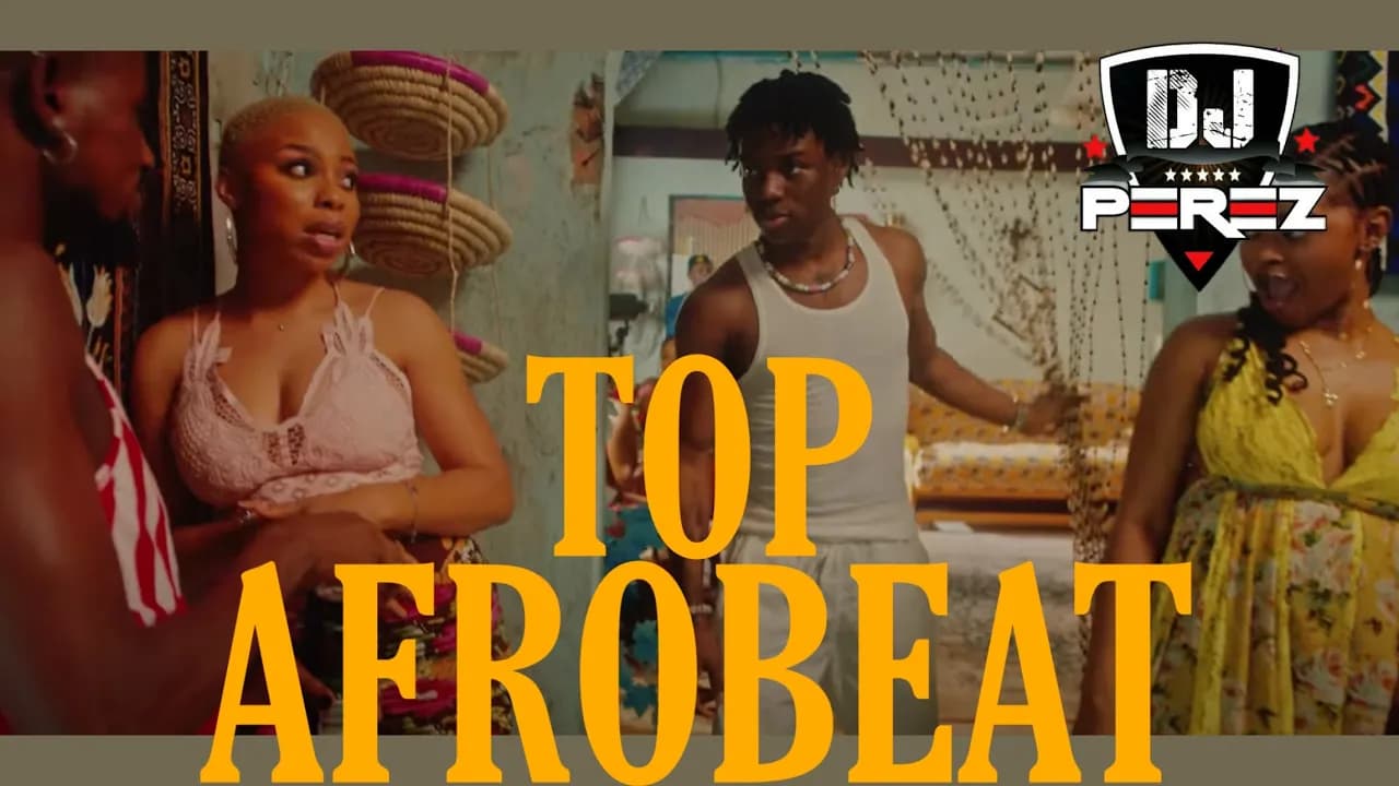 TOP AFROBEAT VIDEO MIX | AFROBEAT MIX 2022 | DJ PEREZ | DJ STARVY | RUGER | CKAY | TIMAYA | JOEBOY poster