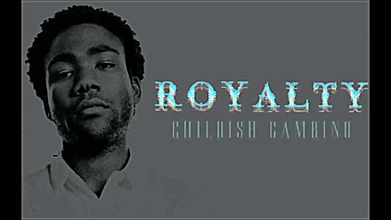 Childish Gambino - Royalty (Full Mixtape Album) poster