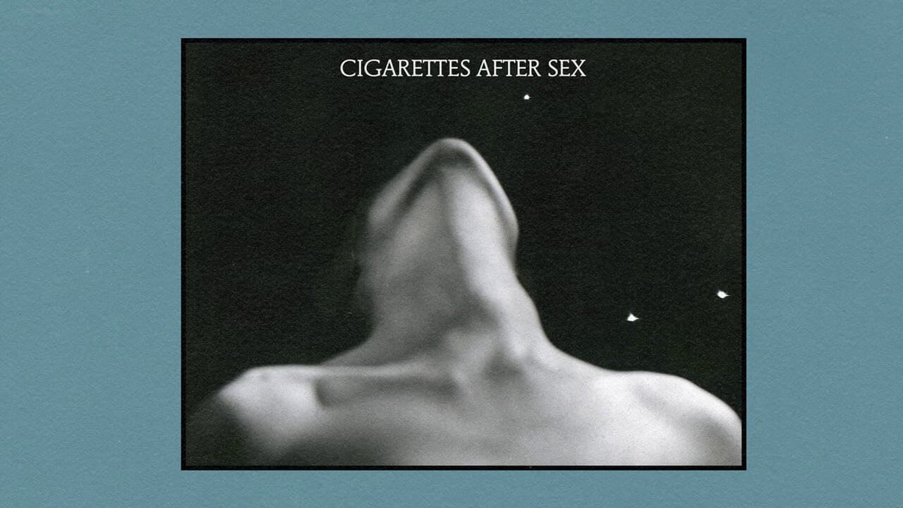 Cigarettes After Sex | Playlist poster