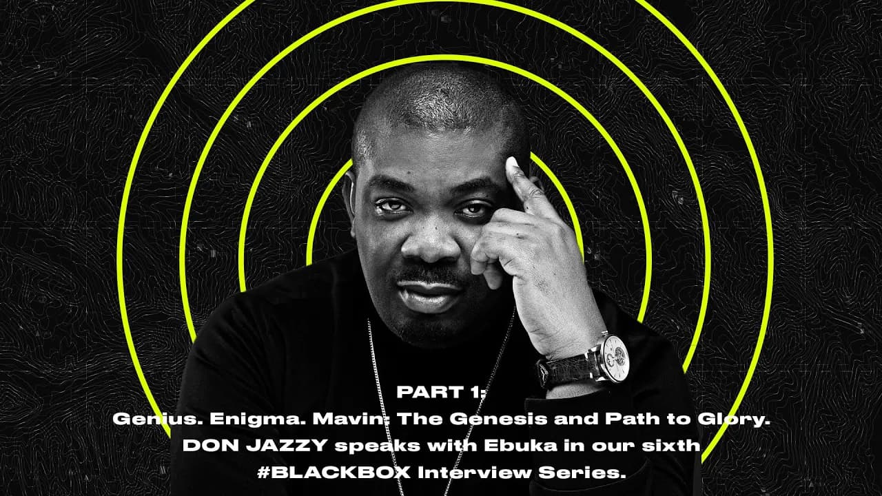 #BLACKBOXINTERVIEW Feat Don Jazzy | Part 1 poster