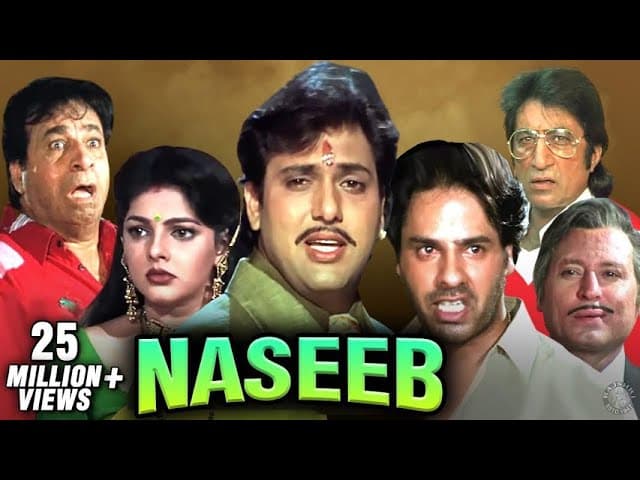 Naseeb Hindi Full Movie | नसीब 1997 | Govinda, Mamta Kulkarni, Kader Khan, Rahul Roy, Shakti Kapoor poster