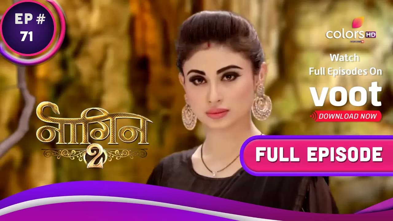 Naagin - Season 2 | नागिन | Ep. 71 | Shivangi Is Out For Revenge! | बदला लेने को तैयार शिवांगी poster