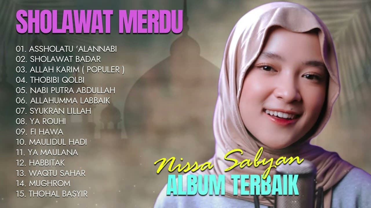SHOLAWAT NABI TERBARU NISSA SABYAN 2024 ||MP3 SHOLAWAT TERBARU 2024 NISSA SABYAN || FULL SHOLAWAT poster
