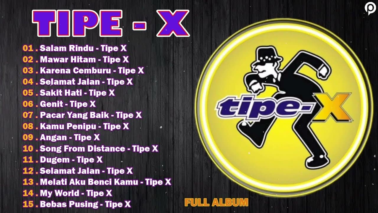 TIPE-X - KUMPULAN LAGU-LAGU PILIHAN TERBAIK & TERPOPULER poster