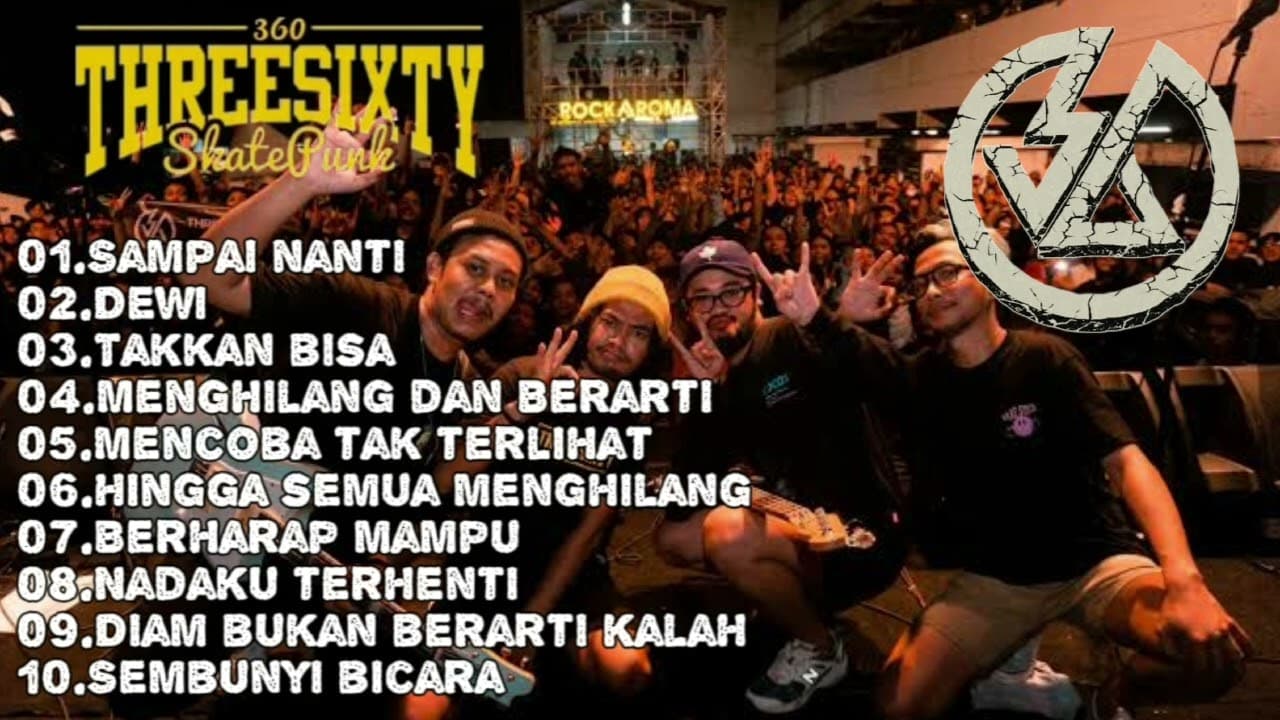 THREESIXTY || BEST SONG (Original Song +Judul) || SAMPAI NANTI,DEWI,TAKKAN BISA poster