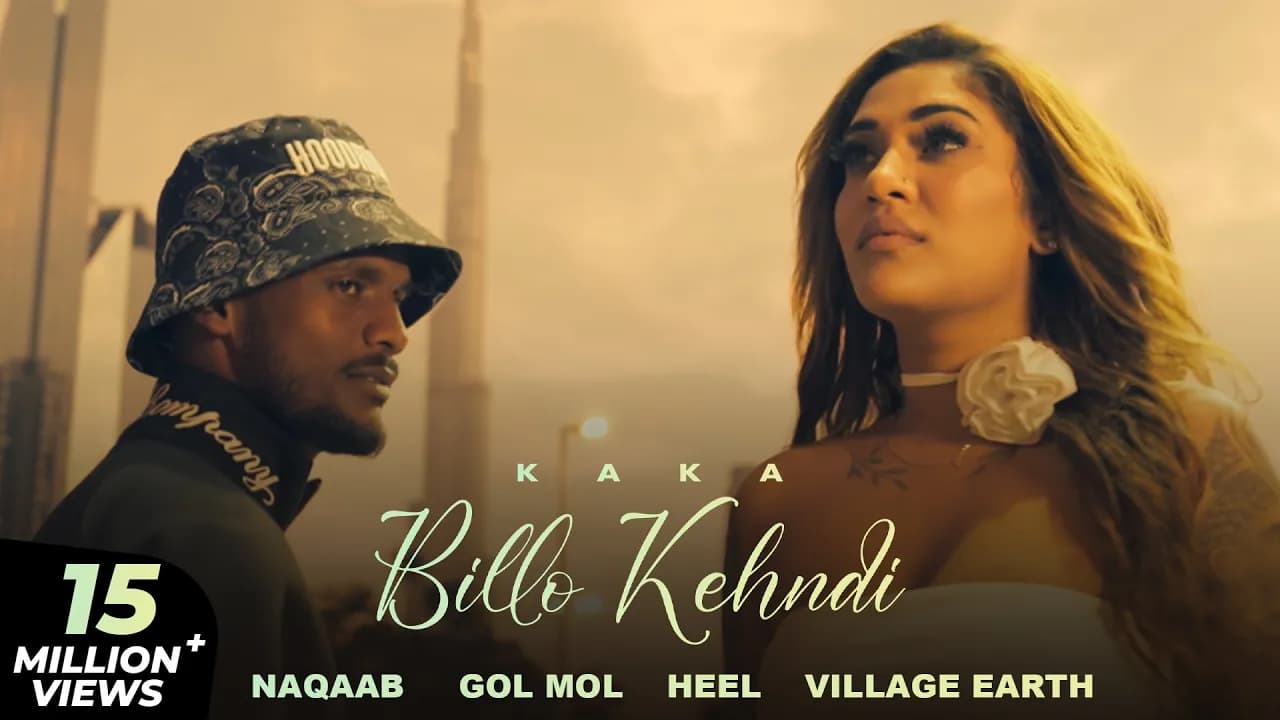 Billo Kehndi | Kaka New Album | Anjali Arora | Kaka Heel Song | Gol Mol | Naqaab | Kaka New Songs poster
