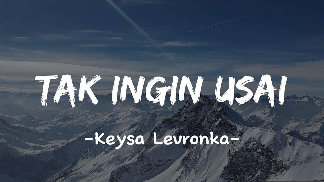 Tak ingin usai - Keisya Levronka (Lirik Vidio) poster