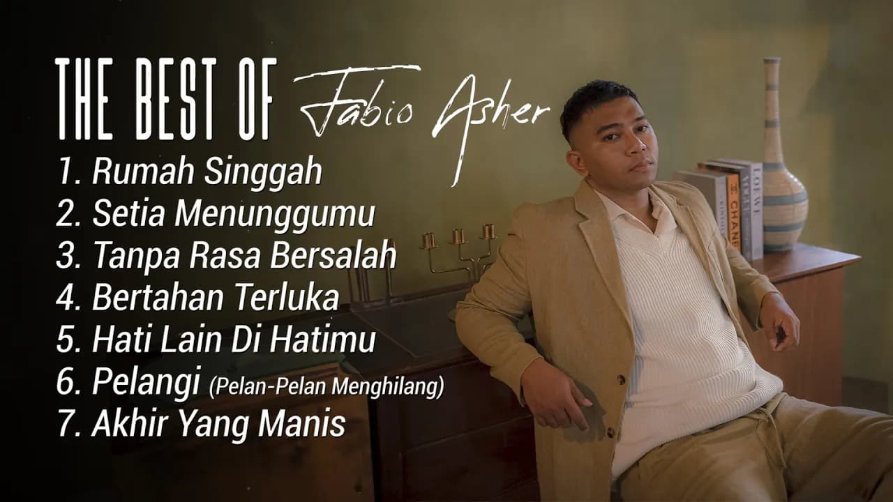 BEST OF FABIO ASHER 2023 ALBUM | RUMAH SINGGAH , BERTAHAN TERLUKA, TANPA RASA BERSALAH poster