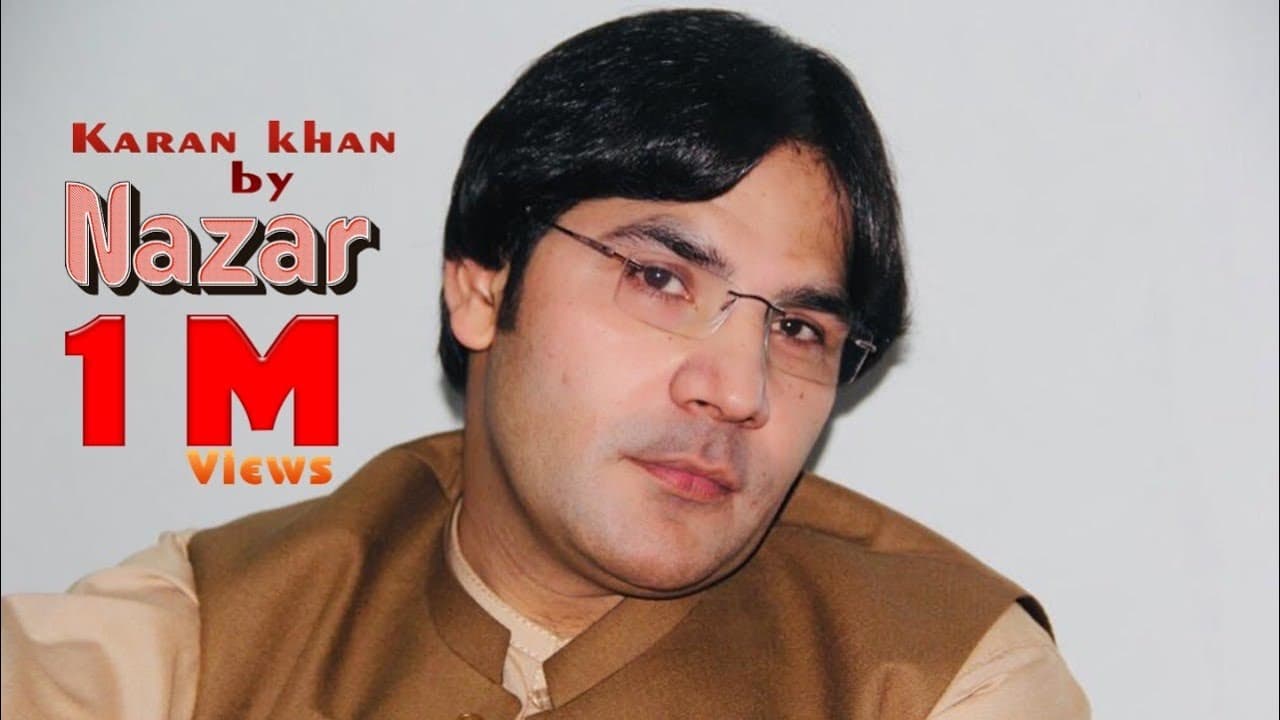 Karan Khan - Nazar (Official) - Bya Hagha Makhaam Dy Part III (Video) poster